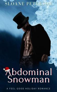 Abdominal Snowman: A Feel Good Holiday Romance
