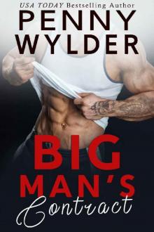 BIG MAN'S CONTRACT (A Bad Boy Second Chance Romance)