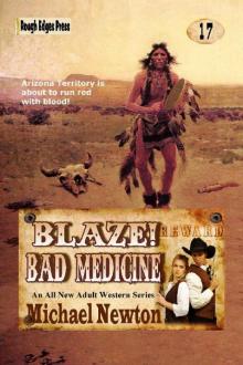 Blaze! Bad Medicine