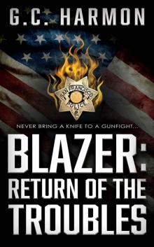 Blazer: Return of the Troubles: A Cop Thriller