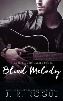 Blind Melody: Second Chance Romance (Muse & Music Book 3)