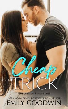 Cheap Trick: A Dawson Family Novel