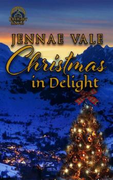 Christmas In Delight: Delight Book Four