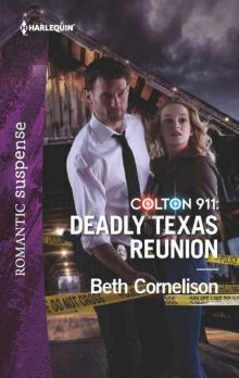 Colton 911: Deadly Texas Reunion (Book 4)