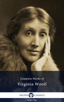 Complete Works of Virginia Woolf