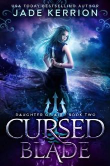 Cursed Blade (Daughter of Air Book 2)