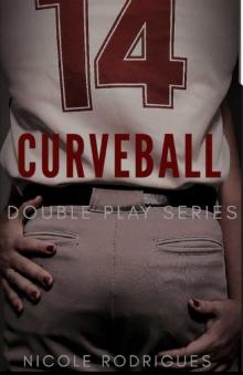 Curveball: A Second Chance Romance (Double Play Series Book 1)