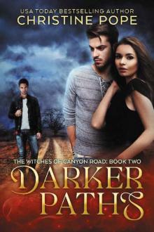 Darker Paths (The Witches of Canyon Road Book 2)