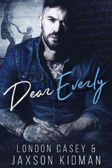 Dear Everly, : a romance novel