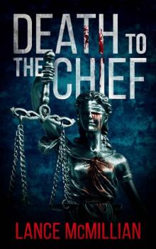 Death to the Chief (Atlanta Murder Squad Book 2)