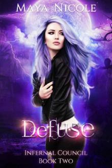 Defuse (Infernal Council Book 2)