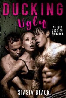 Ducking Ugly: a Menage Ugly Duckling Story (Stud Ranch Standalone)