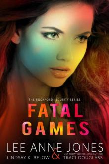 Fatal Games (The Rockford Security Series Book 2)