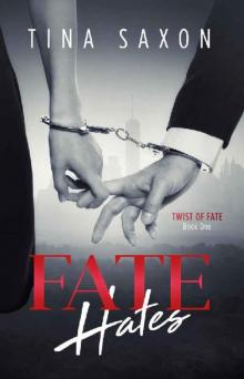 Fate Hates (Twist of Fate Book 1)