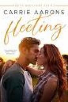 Fleeting (Nash Brothers Book 1)