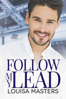 Follow My Lead: A Joy Universe Novel