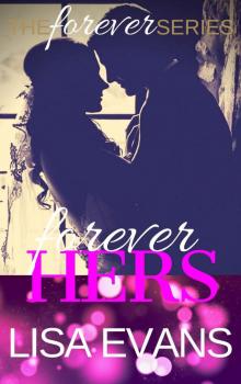 Forever Hers (The Forever Series Book 3)