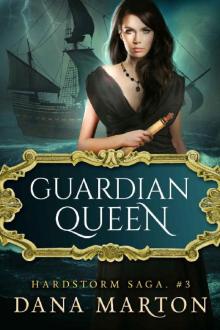 Guardian Queen: Epic Fantasy Romance (Hardstorm Saga Book 3)