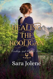 Healing the Hooligan (Cowboys and Angels Book 18)