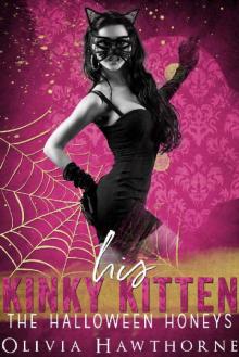 His Kinky Kitten: The Halloween Honeys