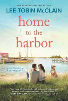 Home to the Harbor--A Novel