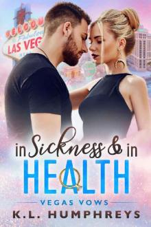 In Sickness & in Health (Vegas Vow)