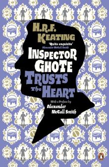 Inspector Ghote Trusts the Heart