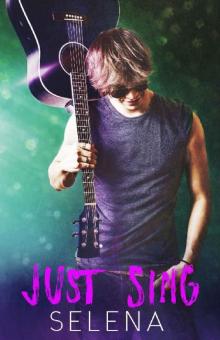 Just Sing: An Enemies-to-Lovers Rock Star Romance (Just 5 Guys Book 1)