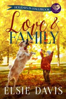 Love & Family: Thanksgiving (Holidays In Hallbrook Book 2)