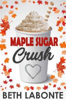 Maple Sugar Crush