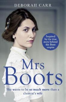 Mrs Boots: A heartwarming, page-turner inspired by the true story of Florence Boot, the woman behind Boots (Mrs Boots, Book 1)