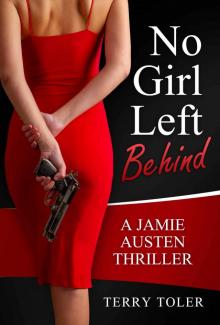 No Girl Left Behind: A Jamie Austen Spy Thriller (THE SPY STORIES Book 5)