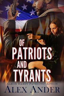 Of Patriots and Tyrants