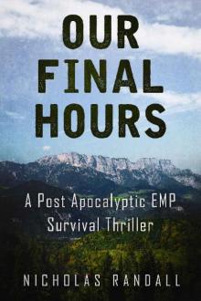 Our Final Hours