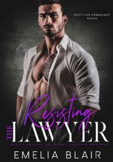 Resisting the Lawyer: Office Friends to Lovers Suspense Romance (Dirty Hot Resistance Series Book 3)