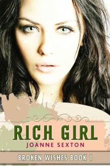 Rich Girl (Broken Wishes Series Book 1)