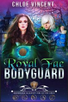 Royal Fae Bodyguard (Brunswick Academy for Gifted Girls Book 1)