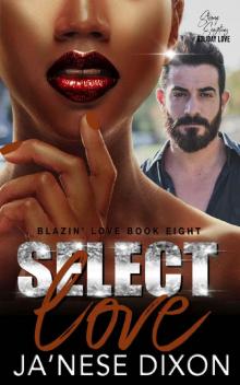 Select Love: A BWWM Romance (Blazin' Love Book 8)