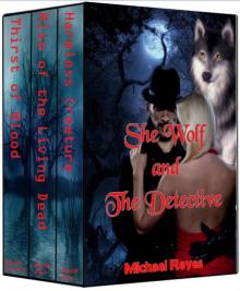 She Wolf and The Detective: (Suspense, Crime, Thriller, Mystery, Fantasy) (Book 1-3)