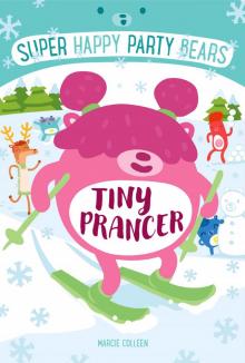 Super Happy Party Bears--Tiny Prancer