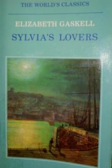 Sylvia's Lovers Elizabeth Cleghorn Gaskell