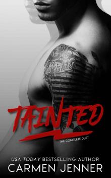 Tainted: The Complete Enemies-to-Lovers Rock Star Romance Box Set