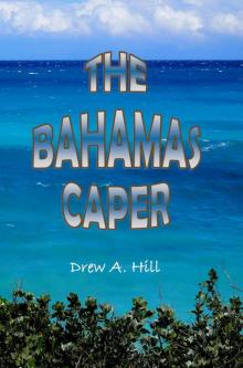 The Bahamas Caper