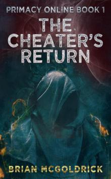 The Cheater's Return