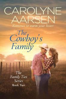 The Cowboy's Family (Family Ties Book 2)