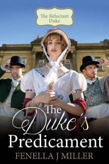 The Duke's Predicament (The Reluctant Duke Book 3)