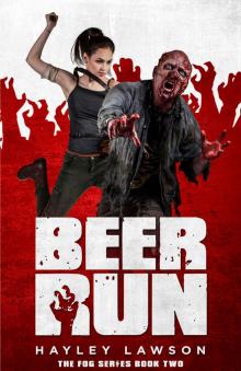 The Fog (Book 2): Beer Run