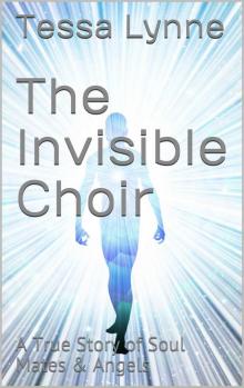 The Invisible Choir