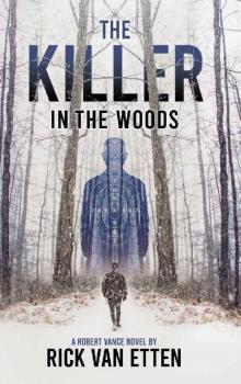 The Killer in the Woods