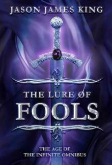 The Lure of Fools